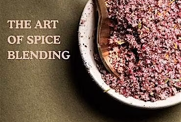 The Art of Spice Blending