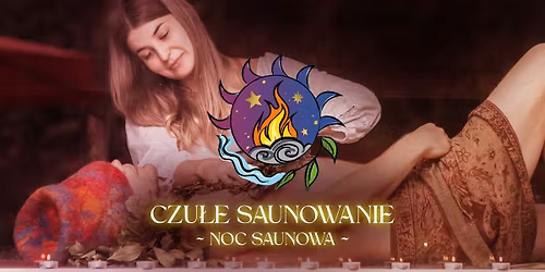 Czu\u0142e Saunowanie - noc saunowa