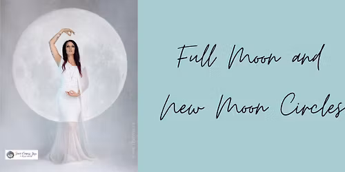New Moon and Full Moon Circle\u2019s