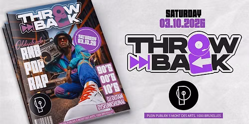 THROWBACK x 03.10.26 x Plein Publiek Bruxelles