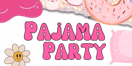 Pajama Party