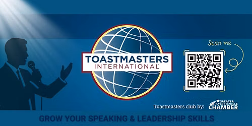 Toastmaster by Greater Fayetteville Chamber- Members Only
