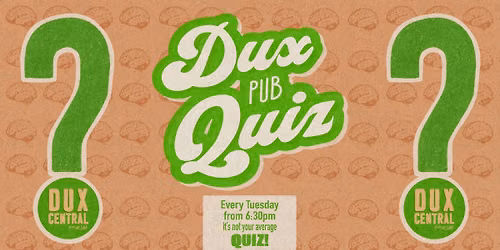 Dux Pub Quiz
