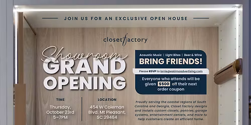 Closet Factory New Showroom Party in Mount Pleasant