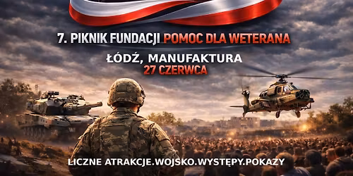 7 Piknik Fundacji Pomoc dla Weterana