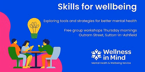 Skills for Wellbeing - building better mental health