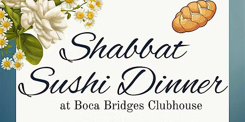Shabbat Sushi Dinner Singles 21+