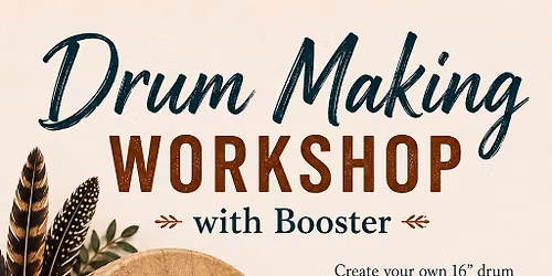 Drum Making Workshop