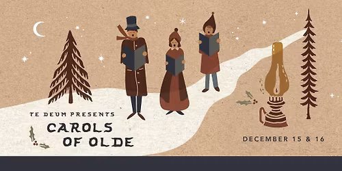 Te Deum - Carols of Olde