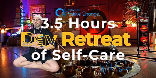 \ud83d\ude4f\ud83c\udffb\ud83c\udf1f Day Retreat with Scott (3.5 hours) \ud83d\ude4f\ud83c\udffb\ud83c\udf1f