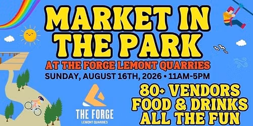 Market In The Park @ The Forge Lemont Quarries