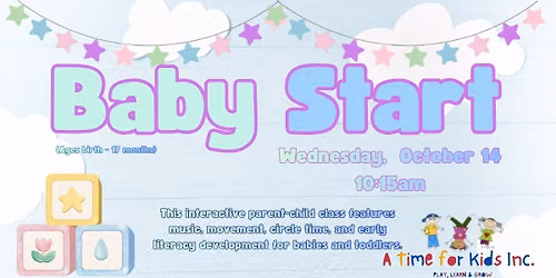 Baby Start (Ages birth-17 months)