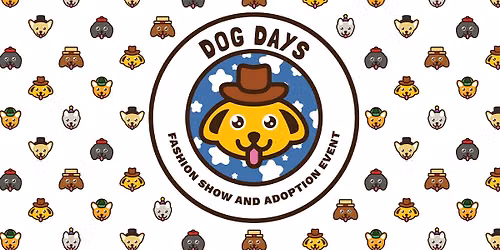 Dog Days: Fashion Show and Adoption Event