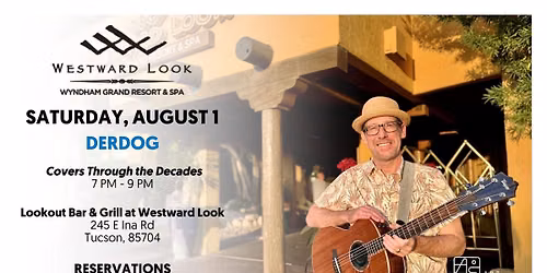 Live Music at Westward Look - Derdog