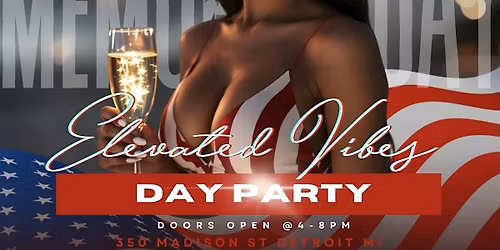 Elevated vibes, Memorial Day edition