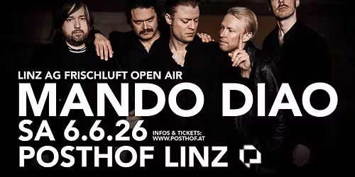 Mando Diao - FrischLuft Open Air