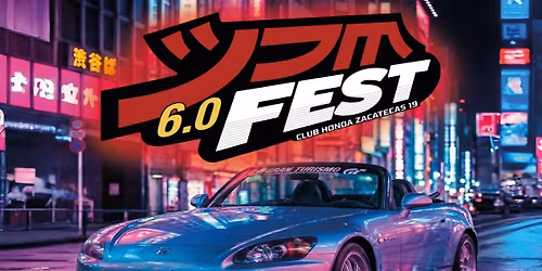 JDM Fest by Club Honda Zacatecas 2026