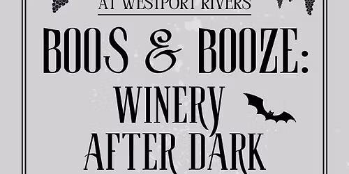 Boos & Booze: Winery After Dark