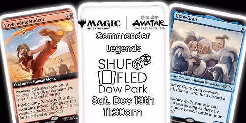 [Shuffled Daw Park] MTG Commander Legends - Avatar Edition