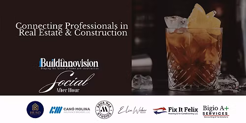 Social After Hour | Real Estate & Construction Leaders Connect