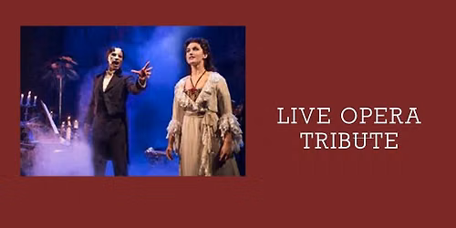Live Opera  Every Second Tuesday of the Month