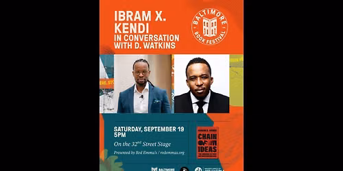 Ibram X. Kendi presents \u201cChain of Ideas: The Origins of Our Authoritarian Age,\u201d with D. Watkins