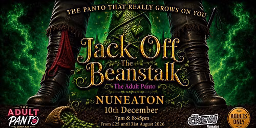 Jack Off The Beanstalk - The Adult Panto (18+)