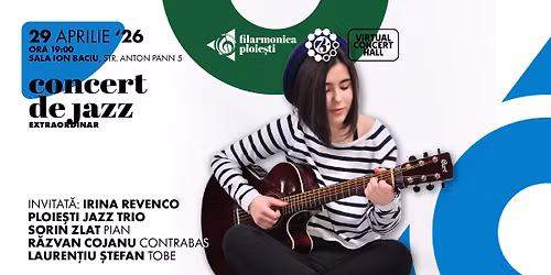 Concert de Jazz Extraordinar \u2013 29 aprilie 2026