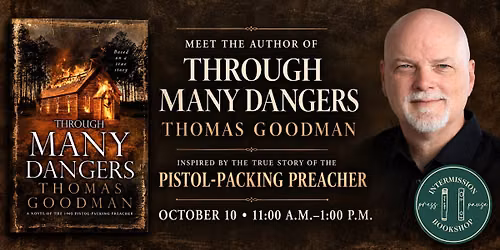 Meet the Author: Through Many Dangers 