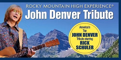Rocky Mountain High Experience - A John Denver Tribute LIVE at Fremont Theater