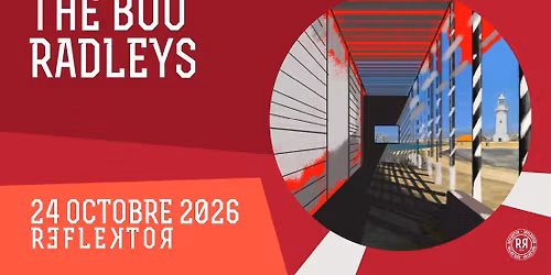 THE BOO RADLEYS au REFLEKTOR le 24 octobre 2026