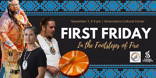 First Friday: In the Footsteps of Fire