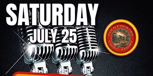 Steve Mahoney & Friends at Gold Country Casino & Resort