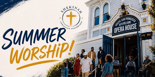 Summer Worship at the Opera House