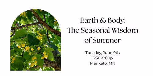 Earth & Body: The Seasonal Wisdom of Summer