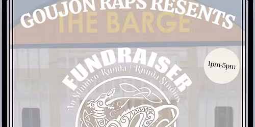 GOUJON RAPS PRESENTS RAP\/HIPHOP FUNDRAISER FOR RUNDA STUDIO
