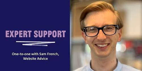 Expert 121 with Sam French, Website Advice -  in person at  Crawley Library