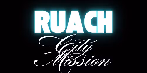 RUACH City Mission