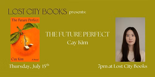 The Future Perfect by Cay Kim