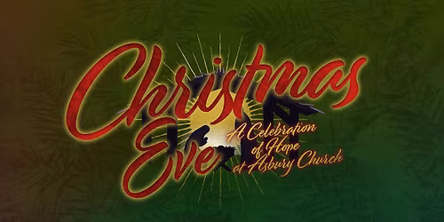 Christmas Eve Eve Worship at Asbury Church