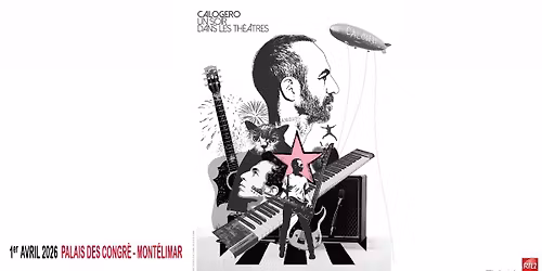 CALOGERO \u2022 PALAIS DES CONGR\u00c8S \u2022 MONT\u00c9LIMAR