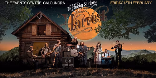 'Harvest' by The Honey Sliders - Fri 13th Feb - Caloundra Events Centre
