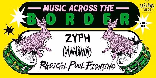 Music Across The Border Vol. 30 @Pub Wiktor
