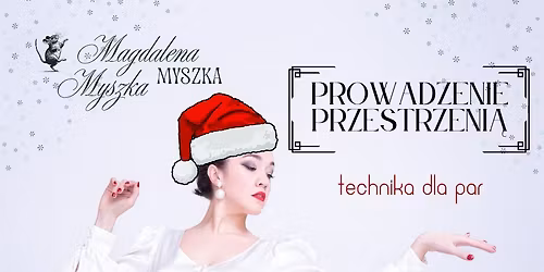 Prowadzenie przestrzeni\u0105 - warsztaty dla par
