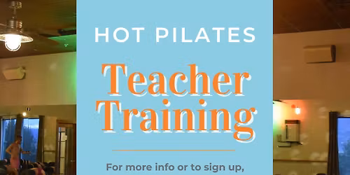 Hot Pilates Teacher Training