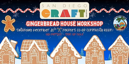 SD Craft Collective Gingerbread Workshop at OB People's