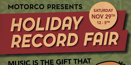 HOLIDAY RECORD FAIR at Motorco Music Hall