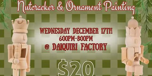 Deck the Halls: Nutcracker & Ornament Painting