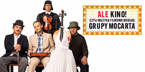 Bia\u0142ystok: Grupa MoCarta - \u201eALE KINO\u201d w Nie Teatrze | 18 wrze\u015bnia 2026