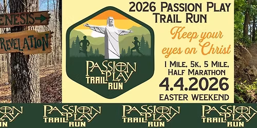 3rd Annual Passion Play Trail Run